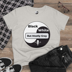 Black, White, but Mostly Gray- Women's Midweight Cotton Tee