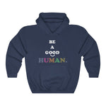 Load image into Gallery viewer, Good Human. Unisex Premium Hoodie
