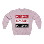 Load image into Gallery viewer, BUT GOD- Unisex Heavy Blend™ Crewneck Sweatshirt
