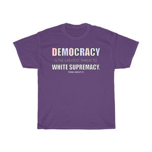 DEMOCRACY- Unisex Heavy Cotton Tee