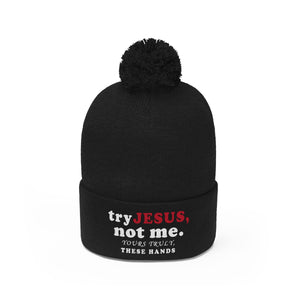 TRY JESUS- Pom Pom Beanie
