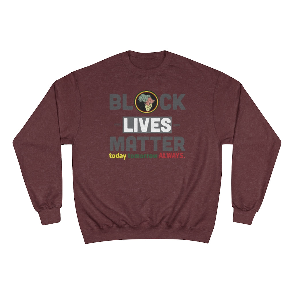 BLM- Premium Champion Sweatshirt