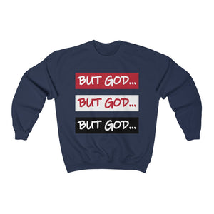 BUT GOD- Unisex Heavy Blend™ Crewneck Sweatshirt