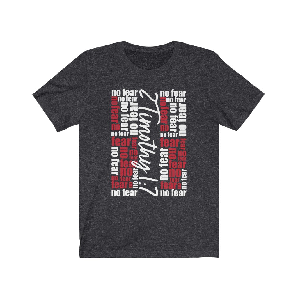 NOFEAR-Unisex Sleeve Tee