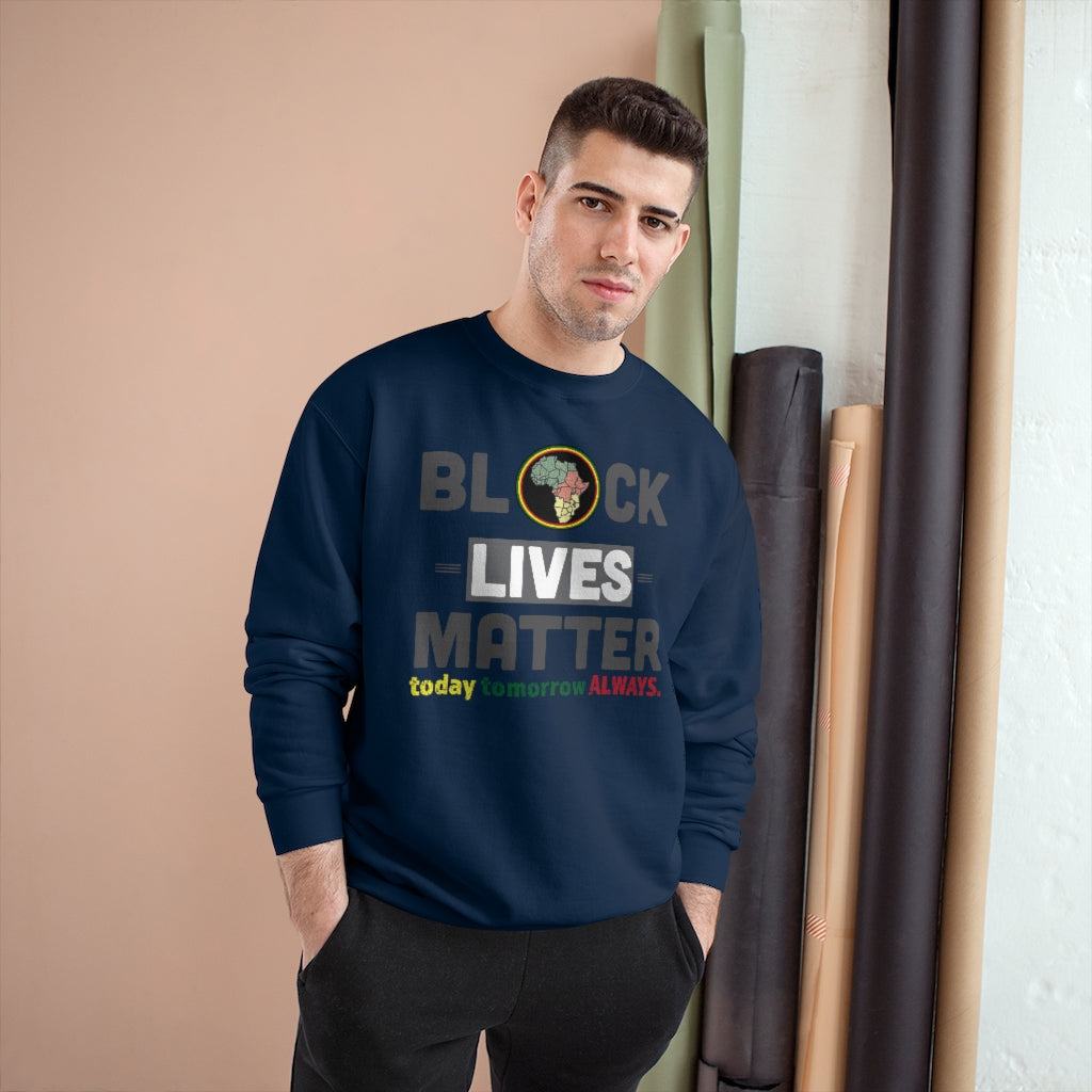BLM- Premium Champion Sweatshirt