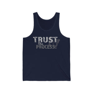 TRUST THE PROCESS- Unisex Jersey Tank