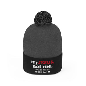 TRY JESUS- Pom Pom Beanie