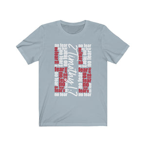 NOFEAR-Unisex Sleeve Tee