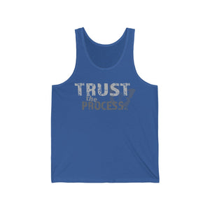 TRUST THE PROCESS- Unisex Jersey Tank