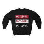 Load image into Gallery viewer, BUT GOD- Unisex Heavy Blend™ Crewneck Sweatshirt
