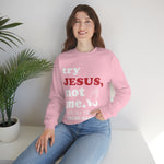 Load image into Gallery viewer, TRY JESUS- Crewneck Sweatshirt
