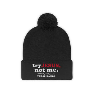 TRY JESUS- Pom Pom Beanie