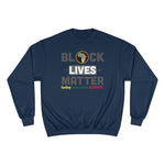Load image into Gallery viewer, BLM- Premium Champion Sweatshirt
