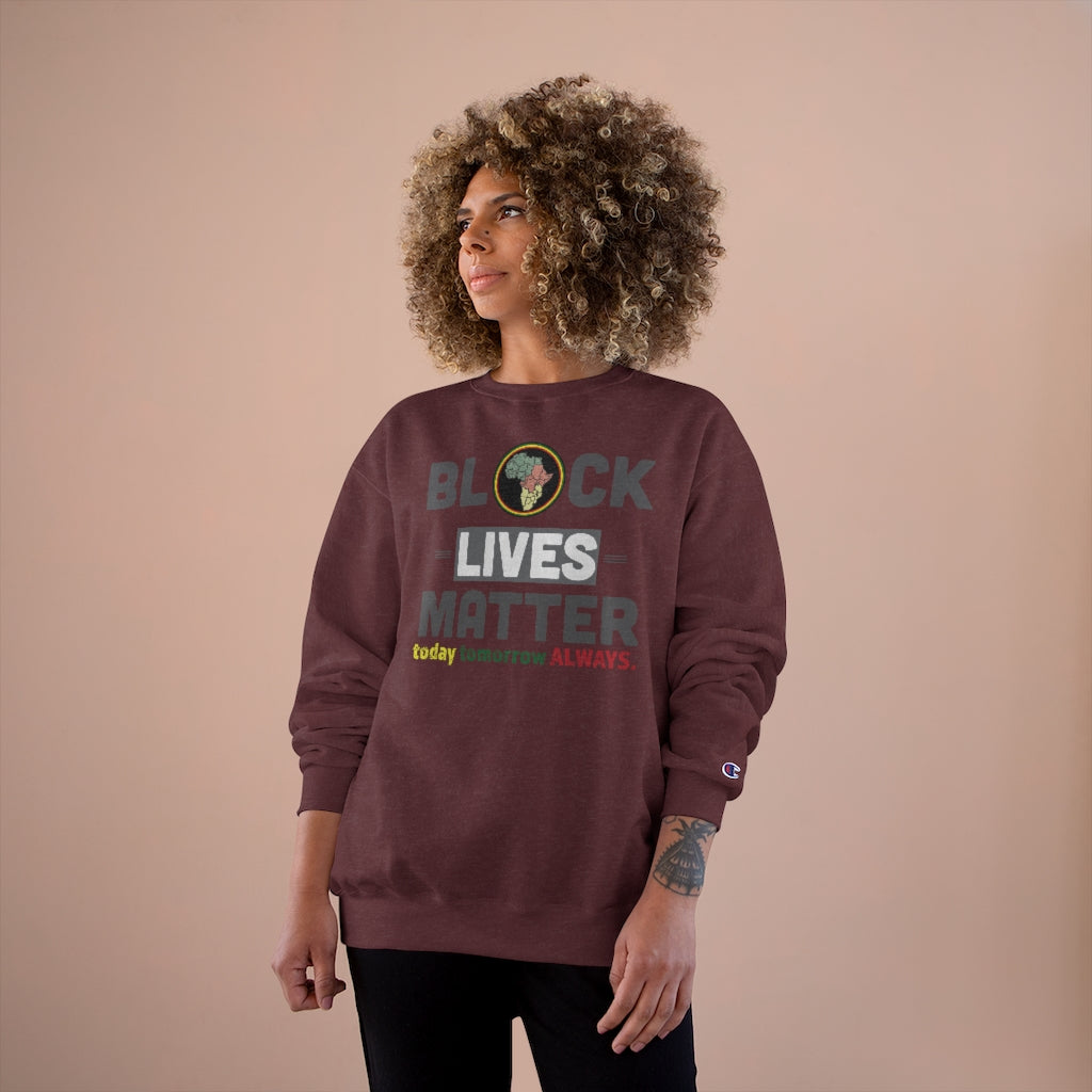 BLM- Premium Champion Sweatshirt