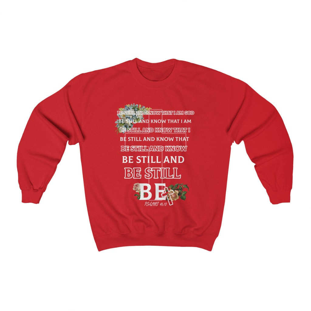 BE STILL-Unisex Crewneck Sweatshirt