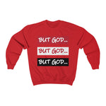 Load image into Gallery viewer, BUT GOD- Unisex Heavy Blend™ Crewneck Sweatshirt
