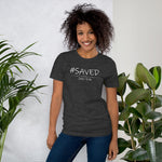 Load image into Gallery viewer, #Saved- Unisex T-Shirt
