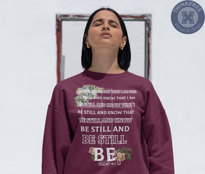 BE STILL-Unisex Crewneck Sweatshirt
